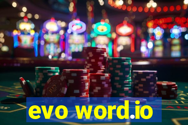 evo word.io